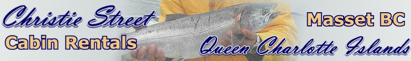 Christie Street Cabin Rentals ~ Queen Charlotte Islands BC www.christiestreetcabin.ca